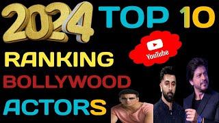 2024 TOP 10 RANKING BOLLYWOOD ACTORS  Top Actors Of Hindi Cinema Right Now  SRK  FilmyGyan