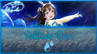 Solitude Rain - Shizuku Osaka FULL ENGROM LYRICS  Love Live