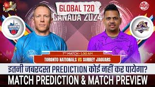 Toronto Nationals vs Surrey Jaguars GT20 2024 7th Match Prediction #globalt20canada2024predictiotio