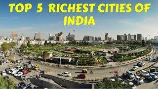 Top 5 Richest cities of india   भारत के टॉप 5 अमीर शहर