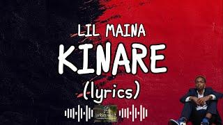 Lil Maina - Kinare Lyrics ft Mtapeli Na Bado