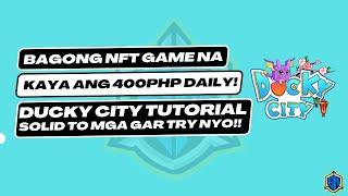 KUMITA AKO NG 450+ PHP SA NFT GAME NA TO. DUCKY CITY UPDATES AND WITHDRAWAL TUTORIAL.