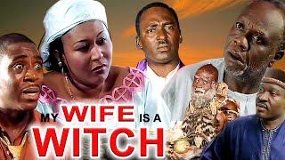 MY WIFE IS A WITCH {JUSTUS ESIRI MAUREEN IHUA. KANAYO O KANAYO BOB MANUEL UDOKA} #trending #movies