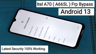 Itel A70  A665L  Frp Bypass Android 13  Itel A70  A665L  Google Account Bypass  Itel Android13