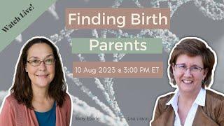 Finding Birth Parents Using DNA