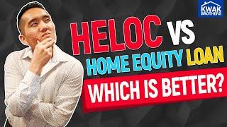 HELOC Vs Home Equity Loan Which is Better?