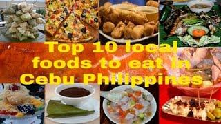 Top 10 local foods to eat in Cebu Philippines