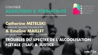 Troubles du Spectre de l’Alcoolisation Fœtale TSAF & Justice