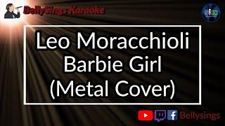 Leo Moracchioli - Barbie Girl Metal Cover Karaoke