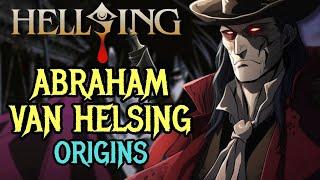 Abraham Van Helsing Origins – Alucard’s First Enemy and Master Who Founded Hellsing Organization