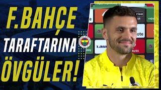 Fenerbahçede Tadic Harika Bir Taraftarımız Olduğunu Düşünüyorum Hatta Gördüğümün En İyisi