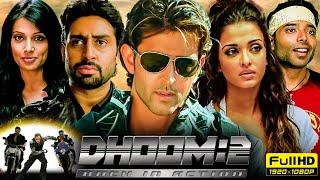 Dhoom 2 Full Movie  Hrithik Roshan Abhishek Bachchan Aishwarya Rai Bipasha Basu  Facts & Review