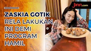 Jalani Program Hamil Zaskia Gotik Makan Buah Zuriat