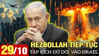 Toàn cảnh quốc tế sáng 2910 Hezbollah tiếp tục tập kích dữ dội vào Israel