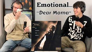 Dad CANT STOP CRYING Hearing Tupac - Dear Mama  First Reaction