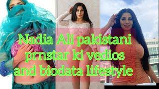 nadia ali pakistani celebrities prnstar  biography Plus-Size model