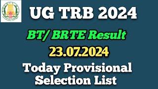 UG TRB 2024 Today Provisional Selection List 23.07.2024