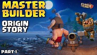 The Master Builder Origin Story - Master Builders O.T.T.O. Bot Story part 1  Clash of Clans Story