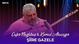 Cafer Nazlıbaş & Kemal Alaçayır - Şiire Gazele Yürek Sazı