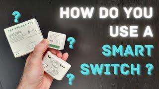 How do you use a Smart Switch? How does it work?