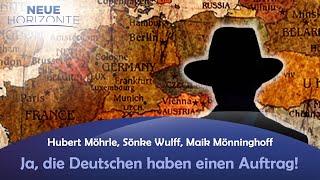 Ja die Deutschen haben einen Auftrag - Hubert Möhrle Sönke Wulff Maik Mönninghoff