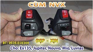 Review 2 cùm công tắc NVX chế cho Ex135 Jupiter Mio Luvias Nouvo