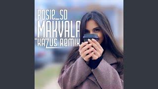 Makvala Kazus Remix