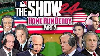 US Presidents Play MLB The Show 24 - HOME RUN DERBY Part 7