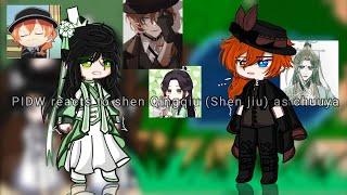  PIDW reacts to shen qingqiu shen jiu as Chuuya Nakahara  Angst  my au Spoilers 