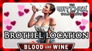 Witcher 3  BLOOD AND WINE  Where is the Brothel? Location