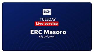 BCN LIVE   TUESDAY  SERVICE   ON JULY 09TH 2024  #BCNLIVE