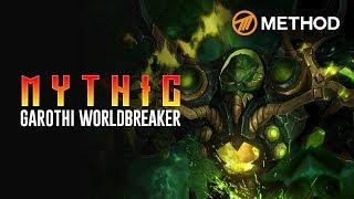 Method VS Garothi Worldbreaker - Mythic Antorus the Burning Throne