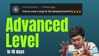 3 Steps To Advanced Level in 10 days JEE 2024 Strategy