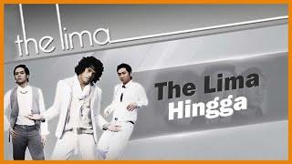 The Lima - Hingga  Official Lyric Video 