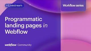 Programmatic landing pages with the Webflow CMS and Whalesync – Workflow series