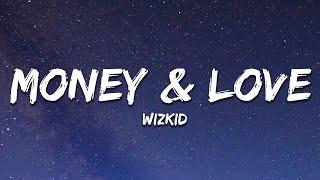 WizKid - Money & Love Lyrics