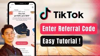 How to Enter Referral Code in TikTok 