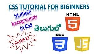 WEB DEVELOPMENT TUTORIAL  CSS tutorial for beginners  Multiple backgrounds in css  class 12