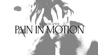 PAIN IN MOTION Music Video
