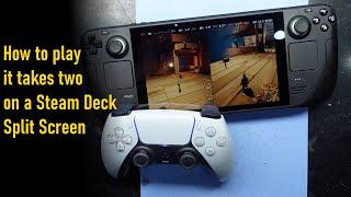 How to play It Takes Two on Steam Deck in Split Screen Pair controller