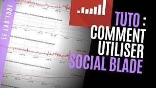  COMMENT utiliser SOCIALBLADE Tuto FR