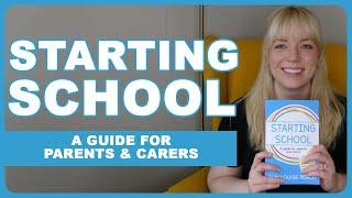 I WROTE A BOOK   Starting School A Guide for Parents & Carers