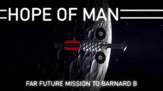 Hope of Man - Far Future Barnards Star Mission in KSP RSS