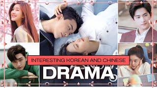 TOP TEN  INTERESTING AND ROMANTIC KOREAN AND CHINESE DRAMAS.