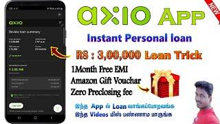 Axio 3Lak Personal Loan Trick full details in Tamil@Tech and Technics