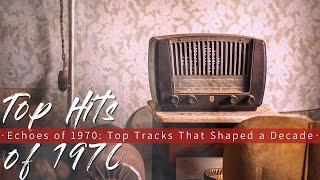 Top Hits of 1970  Echoes of 1970 Top Tracks That Shaped a Decade