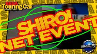 SHIRO NET EVENT - SEGA TOURING CAR CHAMPIONSHIP