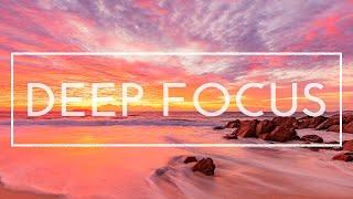 Deep Focus Music - 4 Hours of Music for Studying Concentration and Work