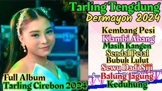 Tarling Cirebon Tengdung Paling Enak 2024 Full Album