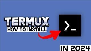 How to install Termux on android 2024  Beginner Guide